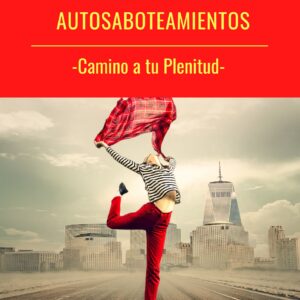 Guía para la Liberación de Autosaboteamientos (PDF)