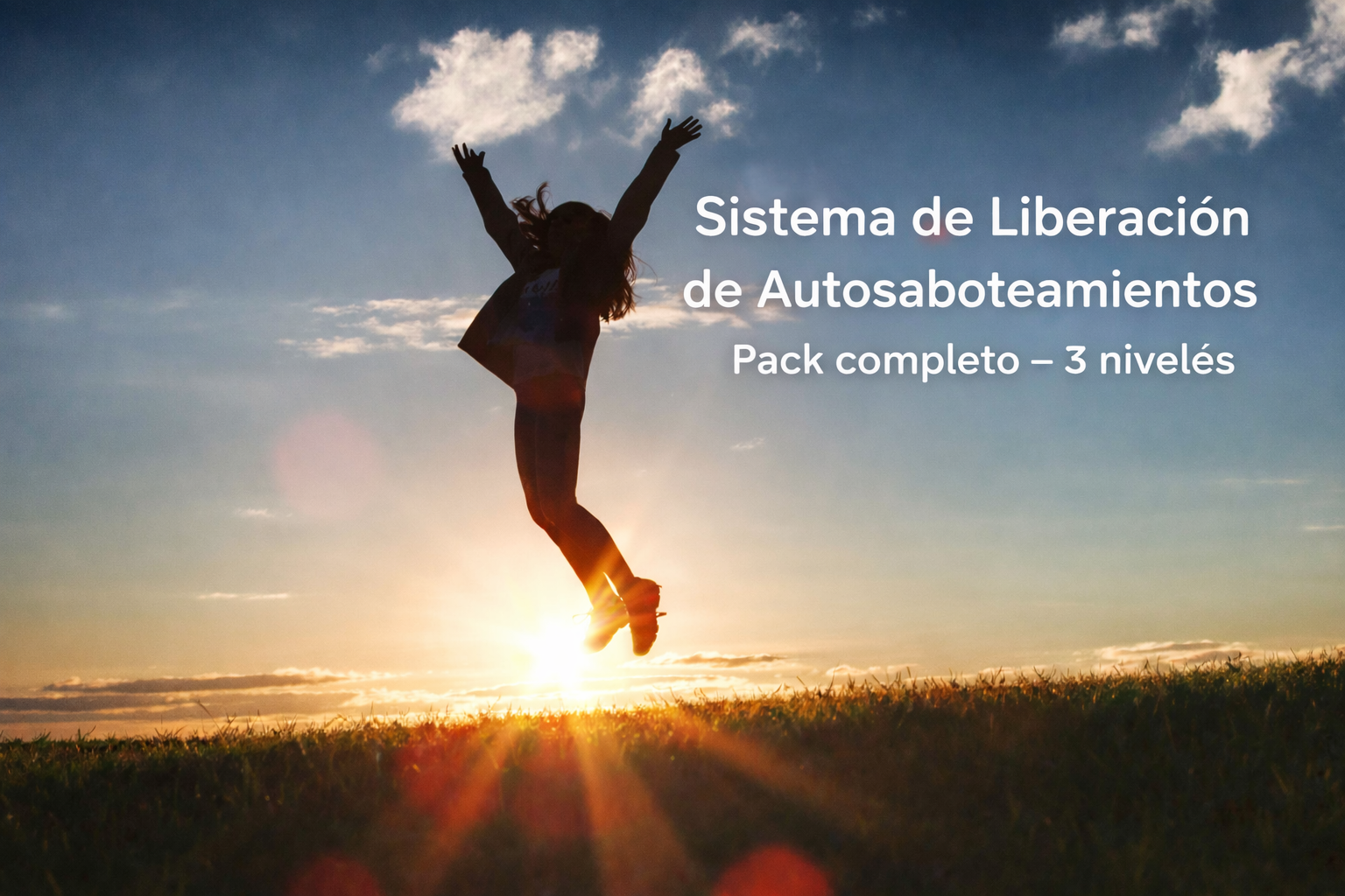 Sistema de Liberación de Autosaboteamientos Pack Completo (3 niveles)