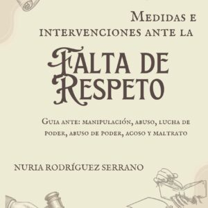Medidas e intervenciones ante la Falta de Respeto (PDF)